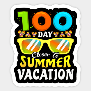 100 Days Closer To Summer Vacation Student 100 Day Of School Sticker